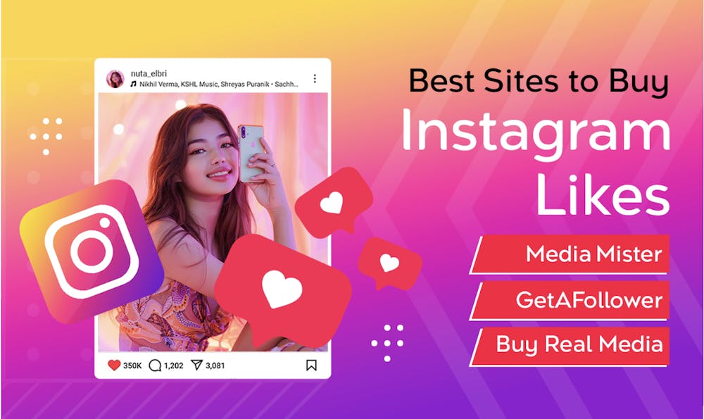 top-sites-to-buy-real-instagram-likes-safely-in-2025
